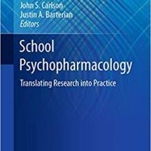 free-pdf-download-School Psychopharmacology: Translating Research into Practice