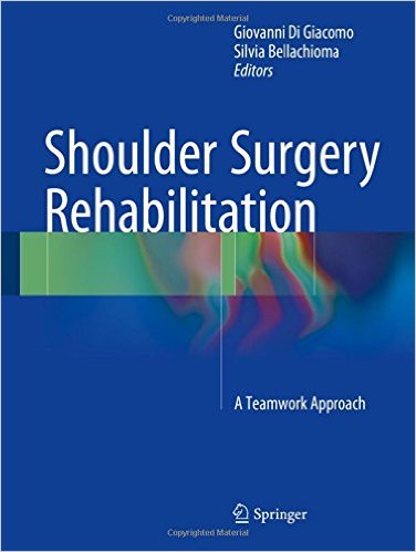 free-pdf-download-Shoulder Surgery Rehabilitation: A Teamwork Approach 1st ed. 2016 Edition