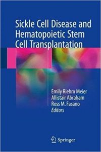 free-pdf-download-Sickle Cell Disease and Hematopoietic Stem Cell Transplantation 1st ed. 2018 Edition