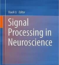 free-pdf-download-Signal Processing in Neuroscience 1st ed