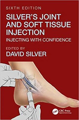 free-pdf-download-Silver’s Joint and Soft Tissue Injection: Injecting with Confidence 6th Edition