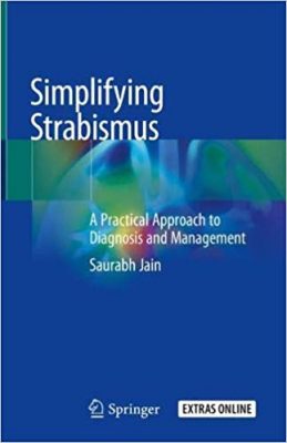 free-pdf-download-Simplifying Strabismus: A Practical Approach to Diagnosis and Management