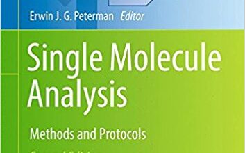 free-pdf-download-Single Molecule Analysis: Methods and Protocols (Methods in Molecular Biology) 2nd ed. 2018 Edition