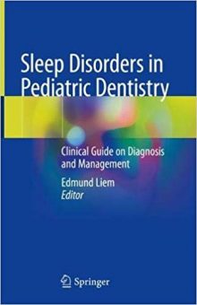 free-pdf-download-Sleep Disorders in Pediatric Dentistry: Clinical Guide on Diagnosis and Management 1st ed