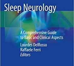 free-pdf-download-Sleep Neurology: A Comprehensive Guide to Basic and Clinical Aspects