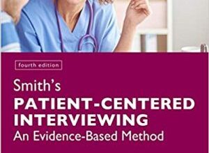 free-pdf-download-Smith’s Patient Centered Interviewing: An Evidence-Based Method