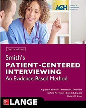 free-pdf-download-Smith’s Patient Centered Interviewing: An Evidence-Based Method