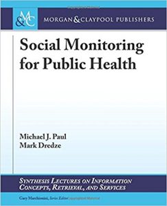 free-pdf-download-Social Monitoring for Public Health (Synthesis Lectures on Information Concepts