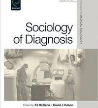 free-pdf-download-Sociology of Diagnosis (Advances in Medical Sociology