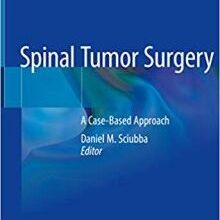 free-pdf-download-Spinal Tumor Surgery: A Case-Based Approach