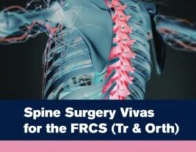 free-pdf-download-Spine Surgery Vivas for the FRCS (Tr & Orth)