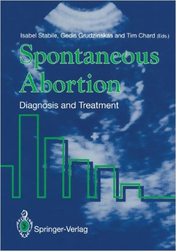 free-pdf-download-Spontaneous Abortion: Diagnosis and Treatment