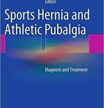 free-pdf-download-Sports Hernia and Athletic Pubalgia: Diagnosis and Treatment