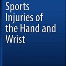 free-pdf-download-Sports Injuries of the Hand and Wrist (In Clinical Practice)