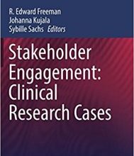 free-pdf-download-Stakeholder Engagement: Clinical Research Cases (Issues in Business Ethics) 1st ed. 2017 Edition