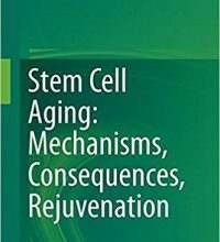 free-pdf-download-Stem Cell Aging: Mechanisms