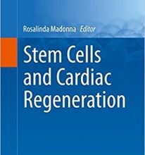 free-pdf-download-Stem Cells and Cardiac Regeneration (Stem Cell Biology and Regenerative Medicine) 1st ed