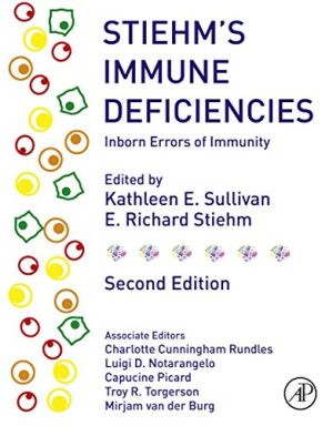 free-pdf-download-Stiehm’s Immune Deficiencies: Inborn Errors of Immunity 2nd Edition