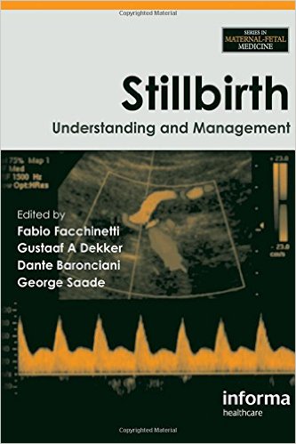 free-pdf-download-Stillbirth: Understanding and Management (Series in Maternal-Fetal Medicine) 1st Edition