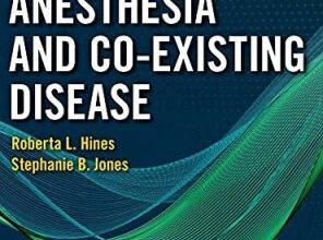 free-pdf-download-Stoelting’s Anesthesia and Co-Existing Disease 8th Edition