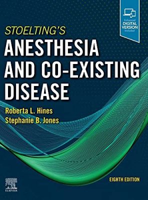 free-pdf-download-Stoelting’s Anesthesia and Co-Existing Disease 8th Edition