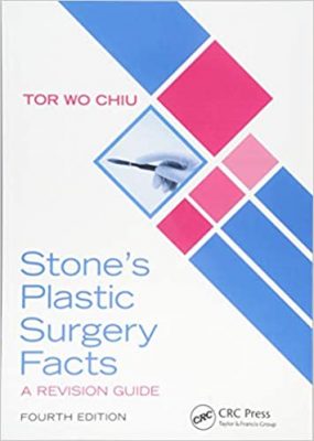 free-pdf-download-Stone’s Plastic Surgery Facts: A Revision Guide