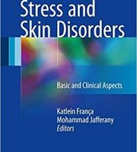 free-pdf-download-Stress and Skin Disorders: Basic and Clinical Aspects 1st ed