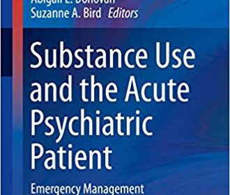 free-pdf-download-Substance Use and the Acute Psychiatric Patient: Emergency Management (Current Clinical Psychiatry)