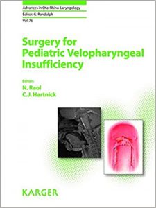 free-pdf-download-Surgery for Pediatric Velopharyngeal Insufficiency (Advances in Oto-Rhino-Laryngology