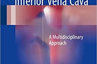 free-pdf-download-Surgery of the Inferior Vena Cava: A Multidisciplinary Approach 1st ed. 2017 Edition