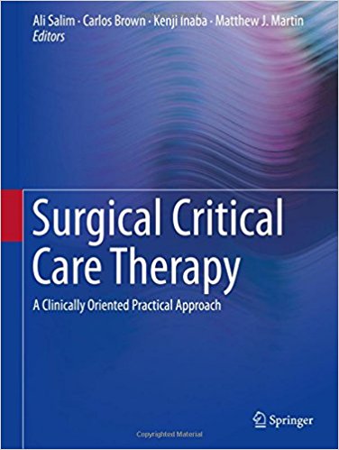 free-pdf-download-Surgical Critical Care Therapy: A Clinically Oriented Practical Approach 1st ed. 2018 Edition