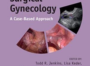 free-pdf-download-Surgical Gynecology: A Case-Based Approach