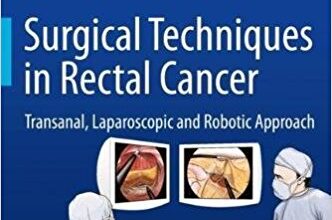 free-pdf-download-Surgical Techniques in Rectal Cancer: Transanal