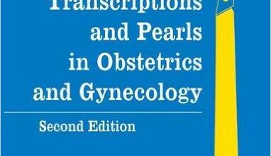 free-pdf-download-Surgical Transcriptions and Pearls in Obstetrics and Gynecology