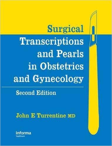 free-pdf-download-Surgical Transcriptions and Pearls in Obstetrics and Gynecology