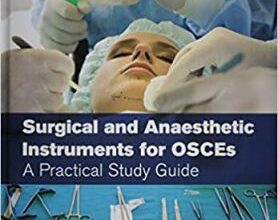 free-pdf-download-Surgical and Anaesthetic Instruments for OSCEs: A Practical Study Guide