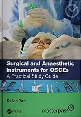 free-pdf-download-Surgical and Anaesthetic Instruments for OSCEs: A Practical Study Guide