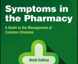 free-pdf-download-Symptoms in the Pharmacy: A Guide to the Management of Common Illnesses 9th Edition