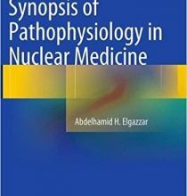 free-pdf-download-Synopsis of Pathophysiology in Nuclear Medicine