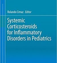 free-pdf-download-Systemic Corticosteroids for Inflammatory Disorders in Pediatrics 2015th Edition