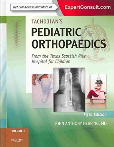 free-pdf-download-Tachdjian’s Pediatric Orthopaedics