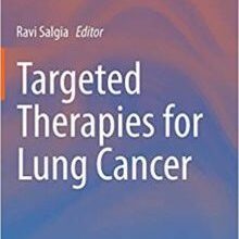 free-pdf-download-Targeted Therapies for Lung Cancer (Current Cancer Research)