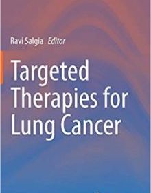 free-pdf-download-Targeted Therapies for Lung Cancer (Current Cancer Research)