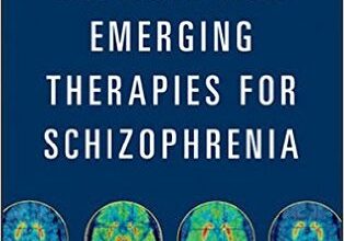 free-pdf-download-Targets and Emerging Therapies for Schizophrenia 1st Edition