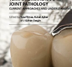 free-pdf-download-Temporomandibular Joint Pathology: Current Approaches and Understanding” ed. by Yusuf Emes