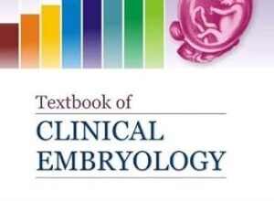 free-pdf-download-Textbook of Clinical Embryology – E-book