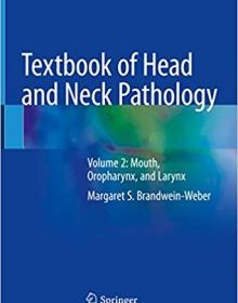 free-pdf-download-Textbook of Head and Neck Pathology: Volume 2: Mouth