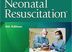 free-pdf-download-Textbook of Neonatal Resuscitation (NRP) Eighth Edition