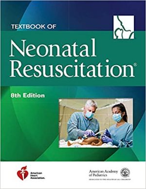 free-pdf-download-Textbook of Neonatal Resuscitation (NRP) Eighth Edition