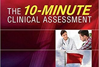 free-pdf-download-The 10-Minute Clinical Assessment 2nd Edition